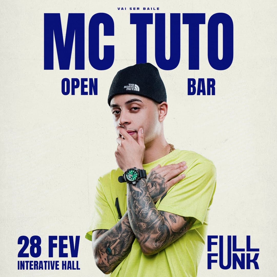 Ingressos para MC TUTO - FULL FUNK - INTERATIVE HALL