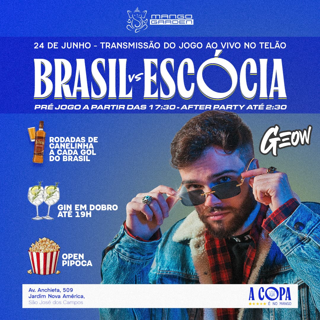 BRASIL X ESCÓCIA - QUARTA NO MANGO com DJ GEOW Banner