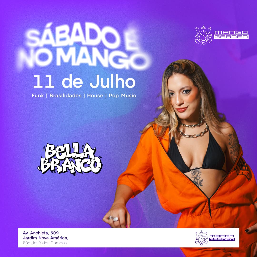 SÁBADO É NO MANGO - DJ BELLA BRANCO Banner