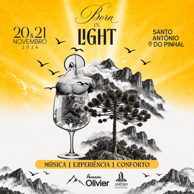 BORN IN LIGHT - MÚSICA I EXPERIÊNCIA I CONFORTO Banner